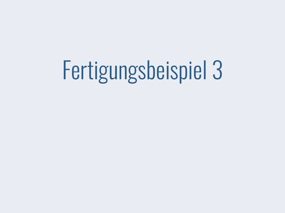 fertigungsbeispiel-03
